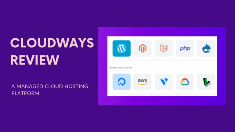 Cloudways Review 2024: The Ultimate Managed Cloud Host for Web Hosting Excellence